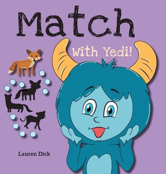 portada Match With Yedi!: (Ages 3-5) Practice With Yedi! (Matching, Shadow Images, 20 Animals)