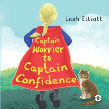 portada Captain Worrier to Captain Confidence (en Inglés)