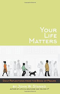 portada Your Life Matters: Daily Reflections From the Book of Psalms
