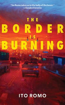 portada The Border Is Burning (en Inglés)
