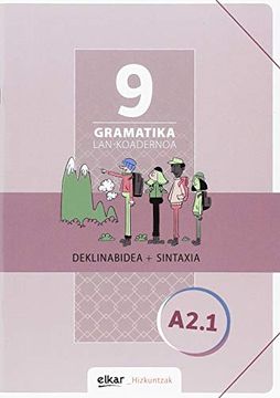 portada Gramatika Lan-Koadernoa 9 (A2. 1) Deklinabidea + Sintaxia (en Euskera)