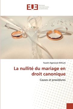 portada La nullité du mariage en droit canonique (en Francés)