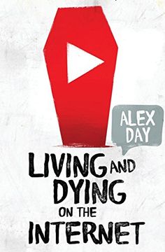 portada Living and Dying on the Internet (en Inglés)