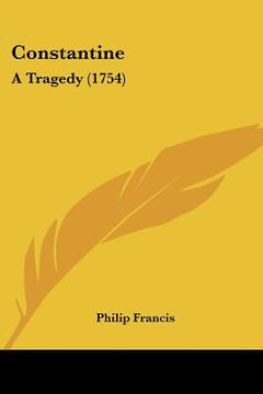 portada constantine: a tragedy (1754) (en Inglés)