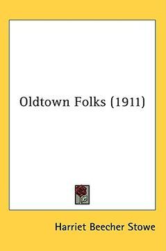 portada oldtown folks (1911) (en Inglés)