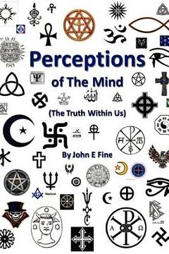 portada perceptions of the mind (the truth within us) (en Inglés)
