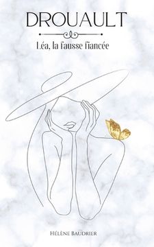 portada Drouault: Léa, la fausse fiancée (in French)