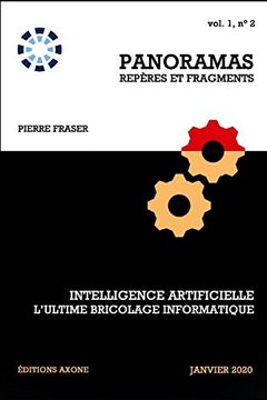 portada Intelligence Artificielle, L'ultime Bricolage Informatique (Panoramas, Repères et Fragments) 