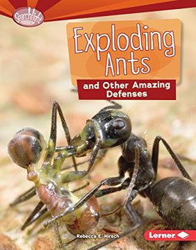 portada Exploding Ants and Other Amazing Defenses (Searchlight Books ™ ― Animal Superpowers) (in English)