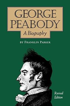portada George Peabody, a Biography (in English)
