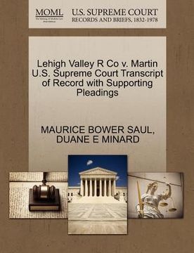 portada lehigh valley r co v. martin u.s. supreme court transcript of record with supporting pleadings