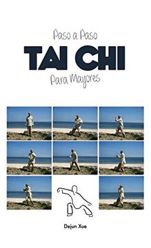 portada Tai chi Para Mayores, Paso a Paso: A Todo Color (in Spanish)