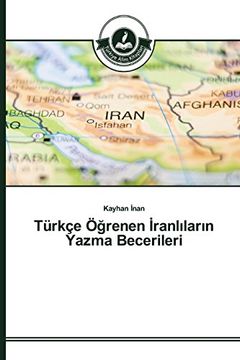 portada Türkçe Öğrenen İranlıların Yazma Becerileri (Turkish Edition)