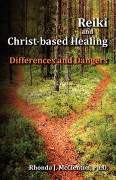 portada reiki and christ-based healing: differences and dangers