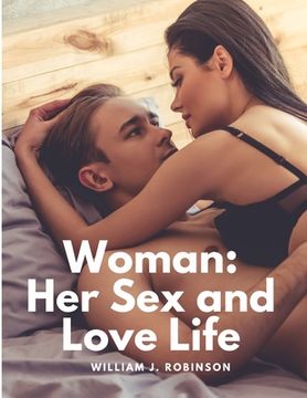 portada Woman: Her Sex and Love Life (en Inglés)