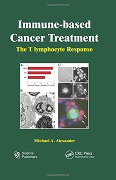 portada Immune-Based Cancer Treatment: The t Iymphocyte Response (en Inglés)