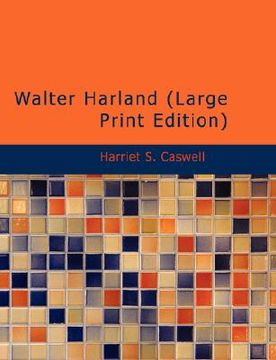 portada walter harland (large print edition)