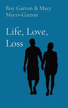 portada Life, Love, Loss (en Inglés)