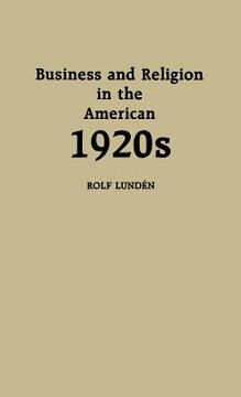 portada business and religion in the american 1920s (en Inglés)