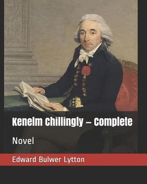 portada Kenelm Chillingly - Complete: Novel (in English)