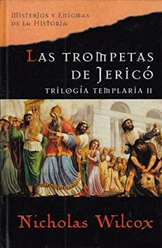 portada Las Trompetas de Jerico. Trilogia Templaria ii
