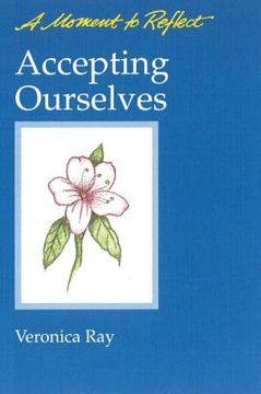 portada accepting ourselves moments to reflect: a moment to reflect (en Inglés)
