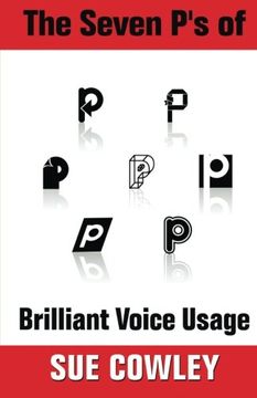 portada The Seven P's of Brilliant Voice Usage (Alphabet Sevens) (en Inglés)