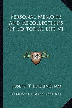 portada personal memoirs and recollections of editorial life v1 (in English)