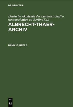 portada Albrecht-Thaer-Archiv. Band 10, Heft 6 (en Alemán)