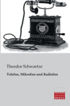 portada Telefon, Mikrofon und Radiofon (en Alemán)