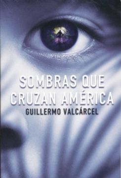 portada Sombras que Cruzan America