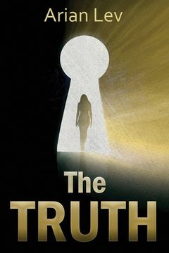 portada The Truth: A Pathway to the Subconscious (en Inglés)
