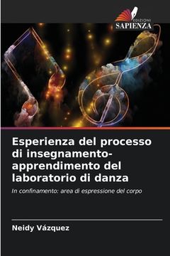 portada Esperienza del processo di insegnamento-apprendimento del laboratorio di danza (en Italiano)