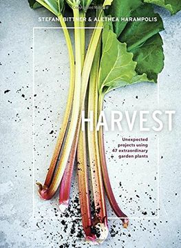 portada Harvest: Unexpected Projects Using 47 Extraordinary Garden Plants (en Inglés)