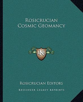 portada rosicrucian cosmic geomancy (en Inglés)