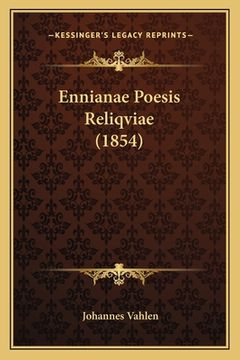 portada Ennianae Poesis Reliqviae (1854) (en Latin)