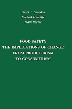 portada food safety: the implications of change from producerism to consumerism (en Inglés)
