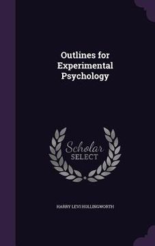 portada Outlines for Experimental Psychology (in English)