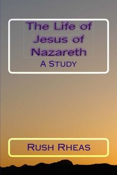 portada The Life of Jesus of Nazareth: A Study