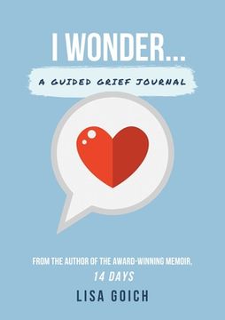 portada I Wonder: A Guided Grief Journal (en Inglés)
