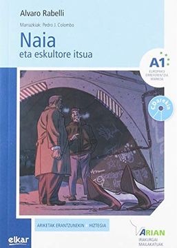 portada Naia, Eskultore Itsua (A1) (+Cd) eus (en Euskera)