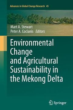 portada Environmental Change and Agricultural Sustainability in the Mekong Delta (en Inglés)