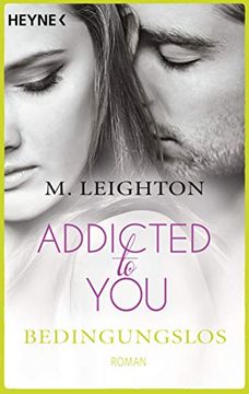 portada Bedingungslos: Addicted to you 3 - Roman (en Alemán)