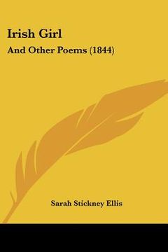 portada irish girl: and other poems (1844) (in English)