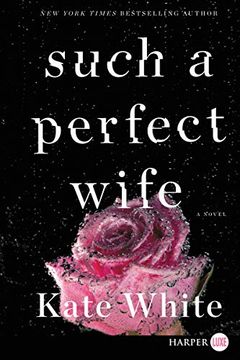 portada Such a Perfect Wife (Bailey Weggins Mystery) (en Inglés)