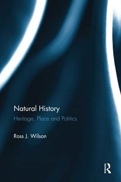 portada Natural History: Heritage, Place and Politics (en Inglés)