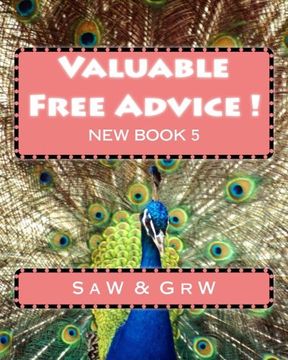 portada Valuable FREE Advice ! ( NEW BOOK 5 )