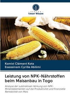 portada Leistung von NPK-Nährstoffen beim Maisanbau in Togo (in German)