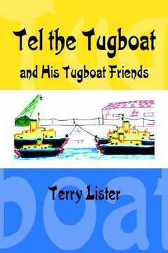 portada tel the tugboat and his tugboat friends (en Inglés)