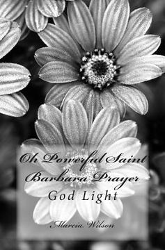 portada Oh Powerful Saint Barbara Prayer: God Light (en Inglés)